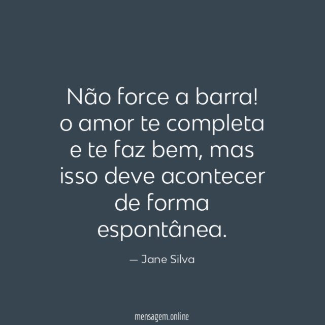Não force a barra