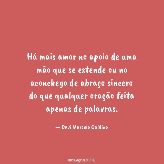 Há mais amor no apoio de uma mão