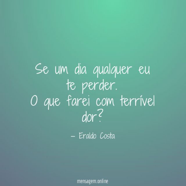 Se um dia qualquer eu te perder