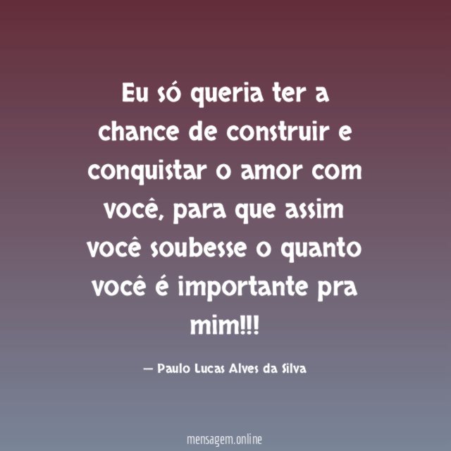 Eu só queria ter a chance de construir