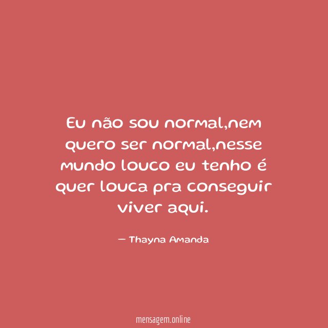 Eu não sou normal