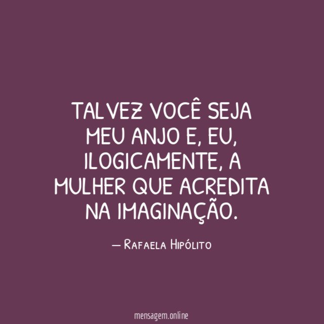Talvez você seja meu anjo