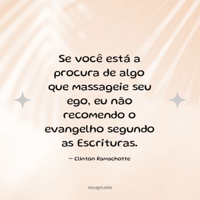 Se você está a procura de algo que massageie seu ego