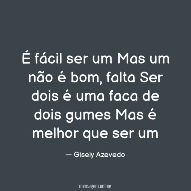 É fácil ser um Mas um não é bom