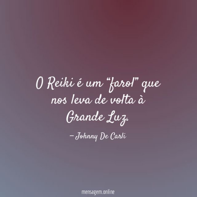 O Reiki é um “farol” que nos leva de volta à Grande Luz