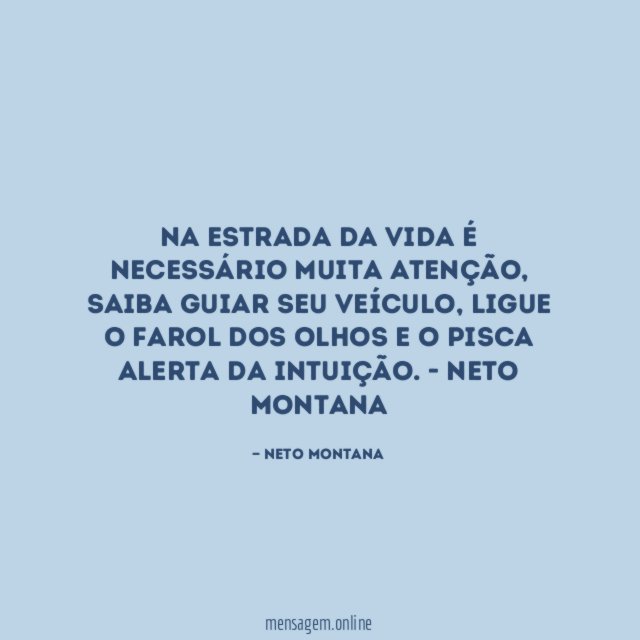 Na estrada da vida é necessário muita atenção