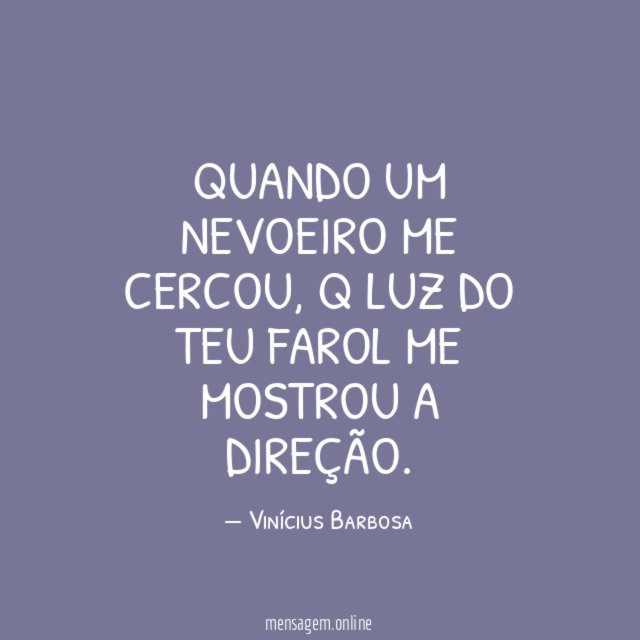 Quando um nevoeiro me cercou