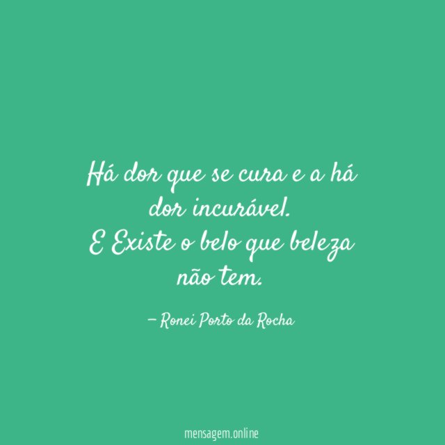 Há dor que se cura e a há dor incurável