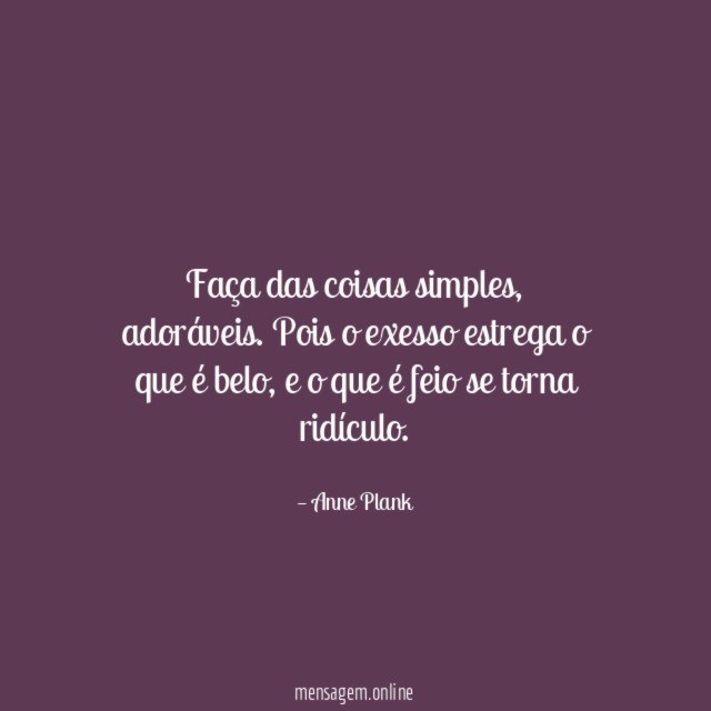 Faça das coisas simples