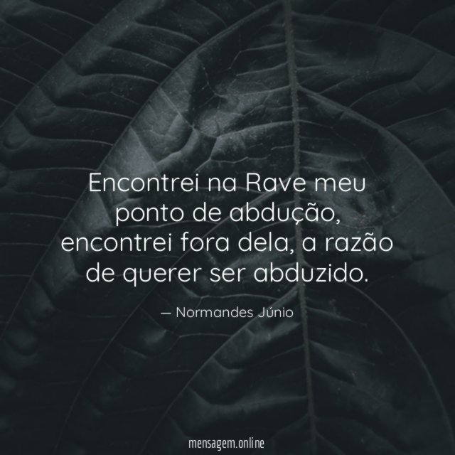 Encontrei na Rave meu ponto de abdução