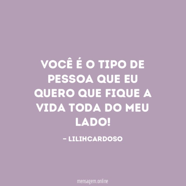 Você é o tipo de pessoa que eu