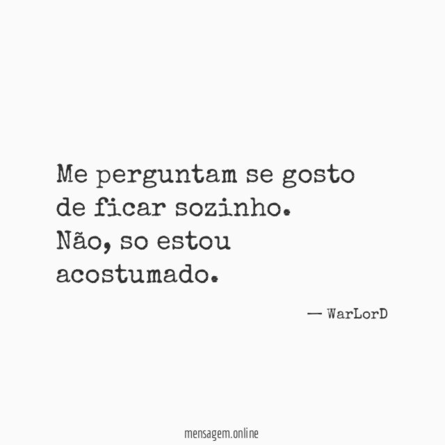 Me perguntam se gosto de ficar sozinho
