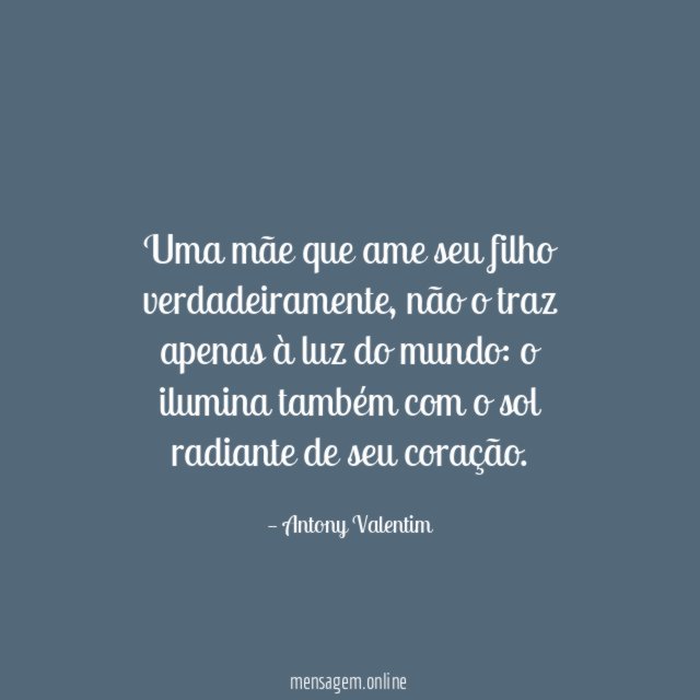 Uma mãe que ame seu filho verdadeiramente