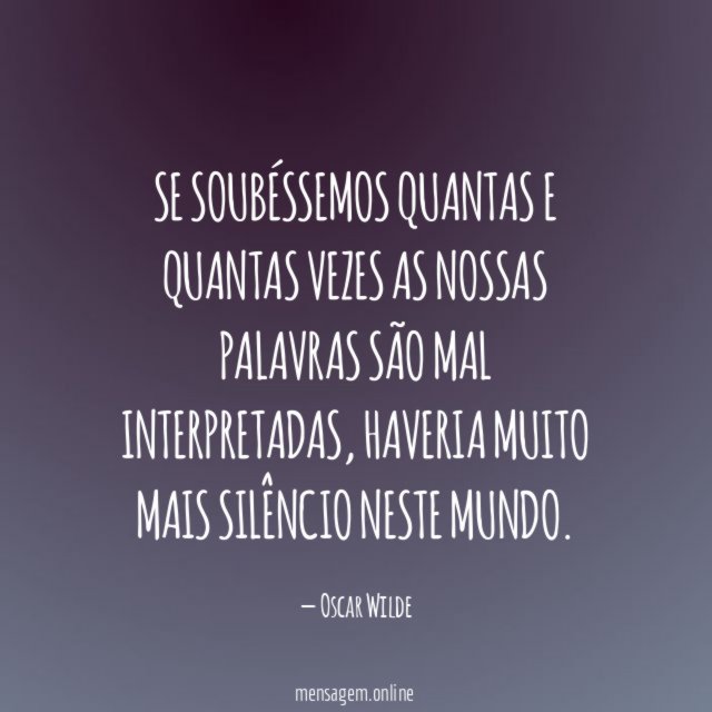 Se soubéssemos quantas e quantas vezes as nossas