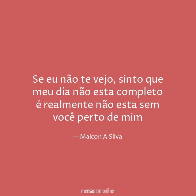 Se eu não te vejo