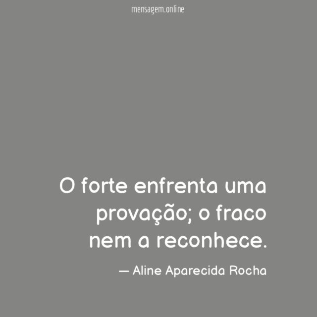 O forte enfrenta uma provação