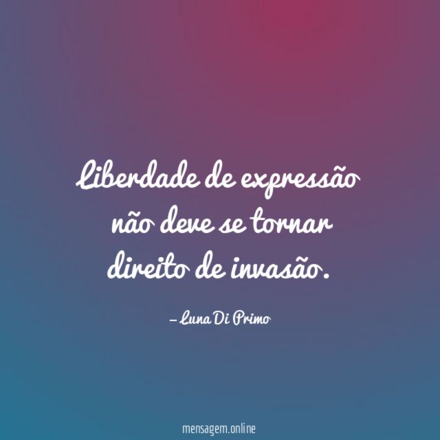 Liberdade de expressão não deve se tornar direito