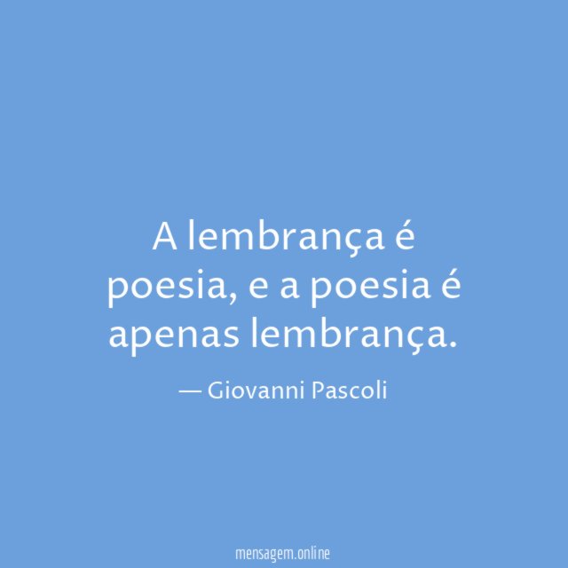 A lembrança é poesia