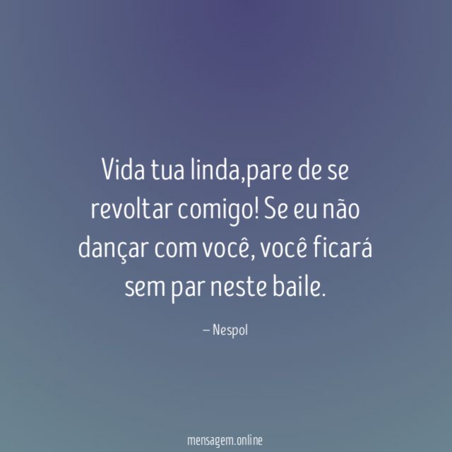 Vida tua linda