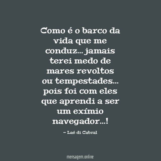 Como é o barco da vida que me conduz