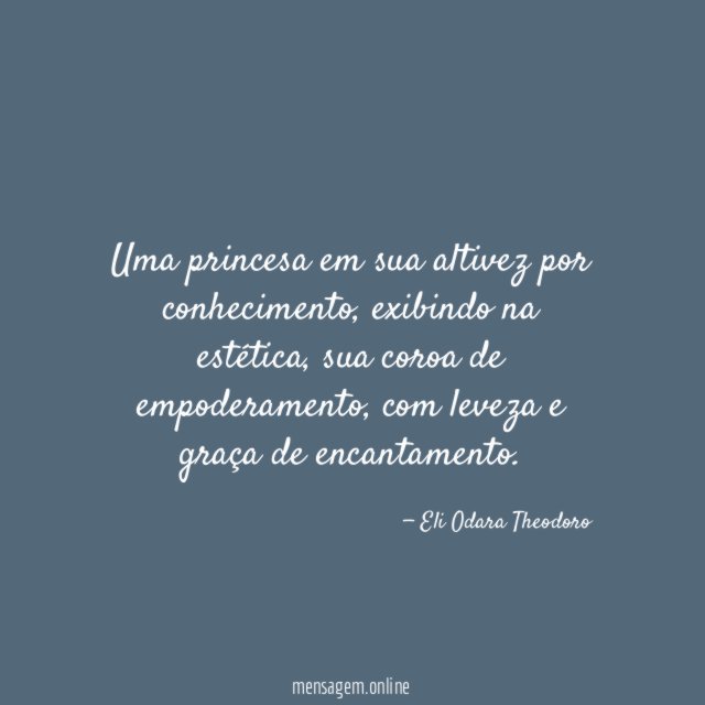 Uma princesa em sua altivez por conhecimento