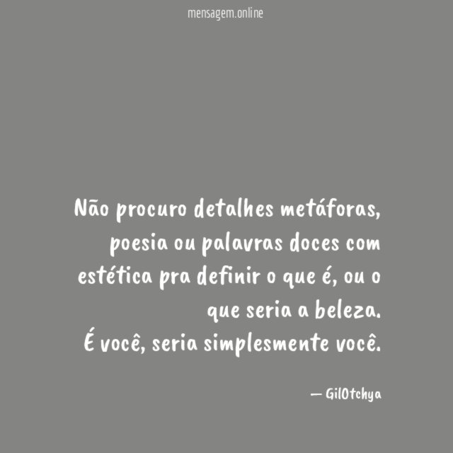 Não procuro detalhes metáforas