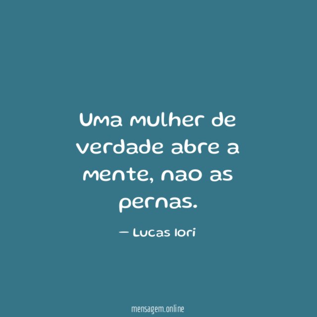 Uma mulher de verdade abre a mente