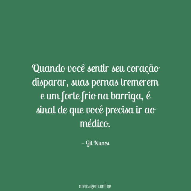 Quando você sentir seu coração disparar
