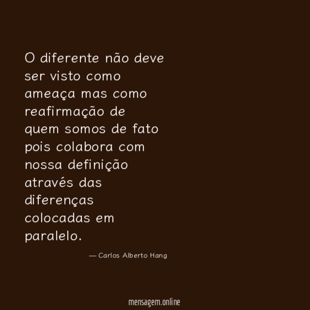O diferente não deve ser visto como ameaça