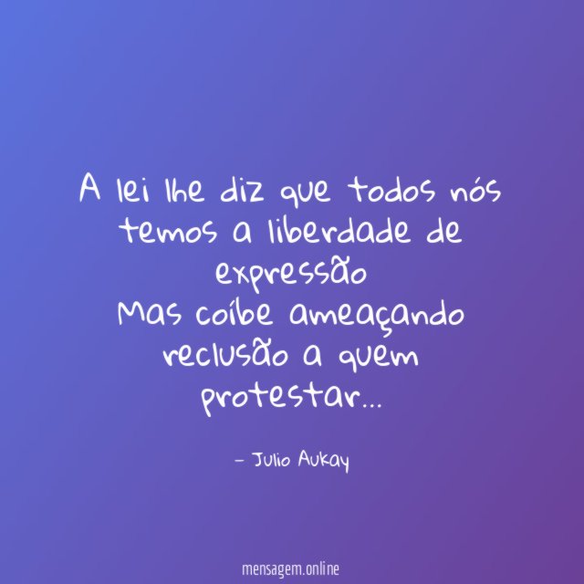 A lei lhe diz que todos nós temos