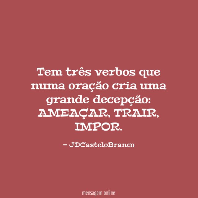 Tem três verbos que numa oração cria uma