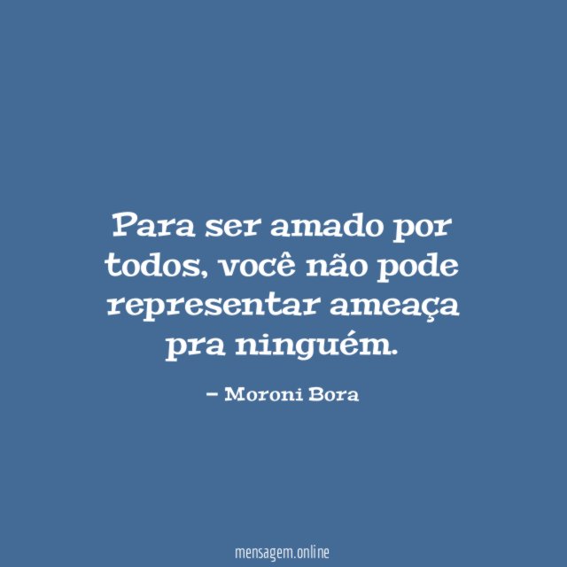 Para ser amado por todos