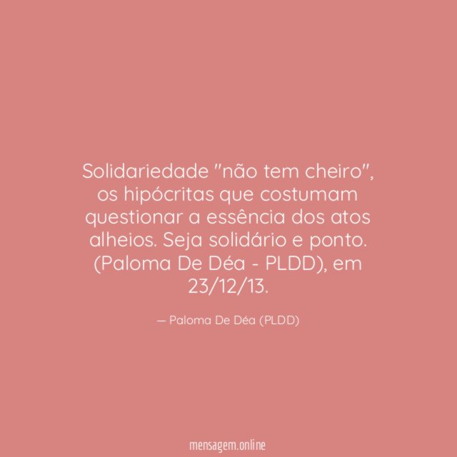 Solidariedade "não tem cheiro"