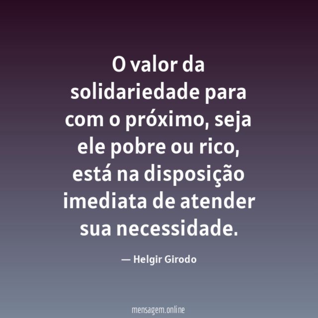O valor da solidariedade para com o próximo