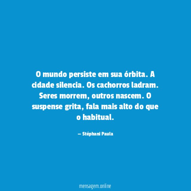 O mundo persiste em sua órbita
