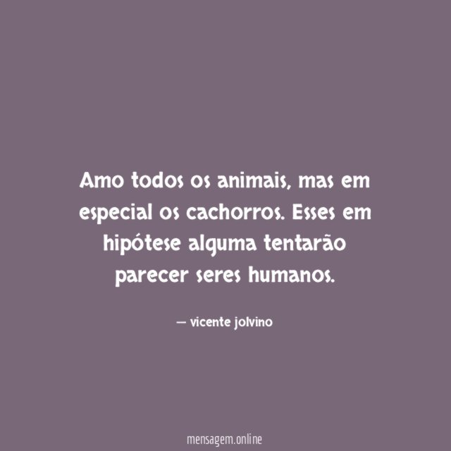 Amo todos os animais