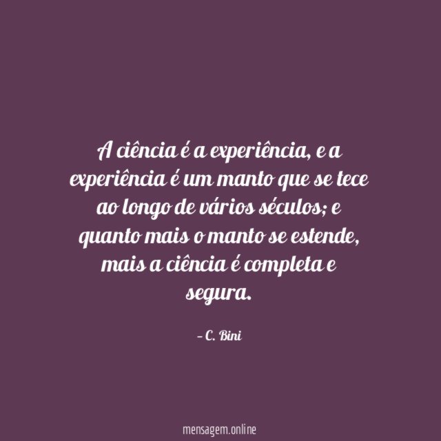 A ciência é a experiência