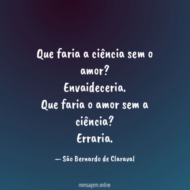 Que faria a ciência sem o amor