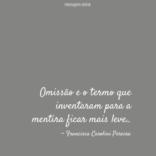 Omissão e o termo que inventaram para a