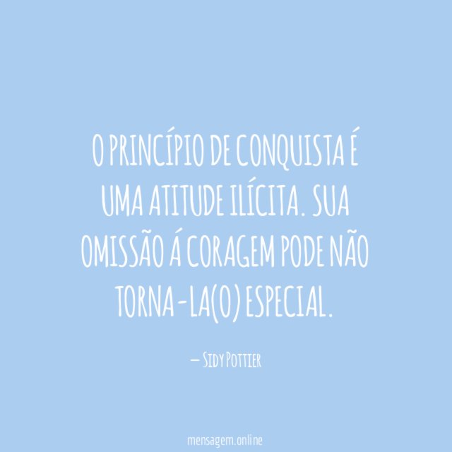 O princípio de conquista é uma atitude ilícita