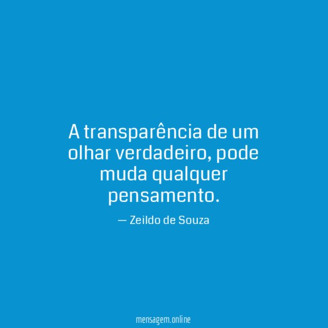 A transparência de um olhar verdadeiro