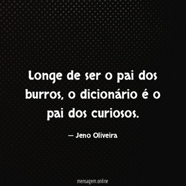 Longe de ser o pai dos burros