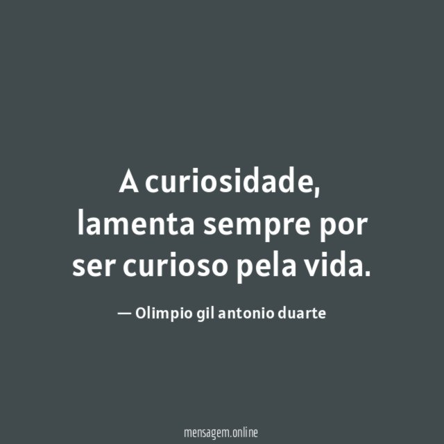 A curiosidade