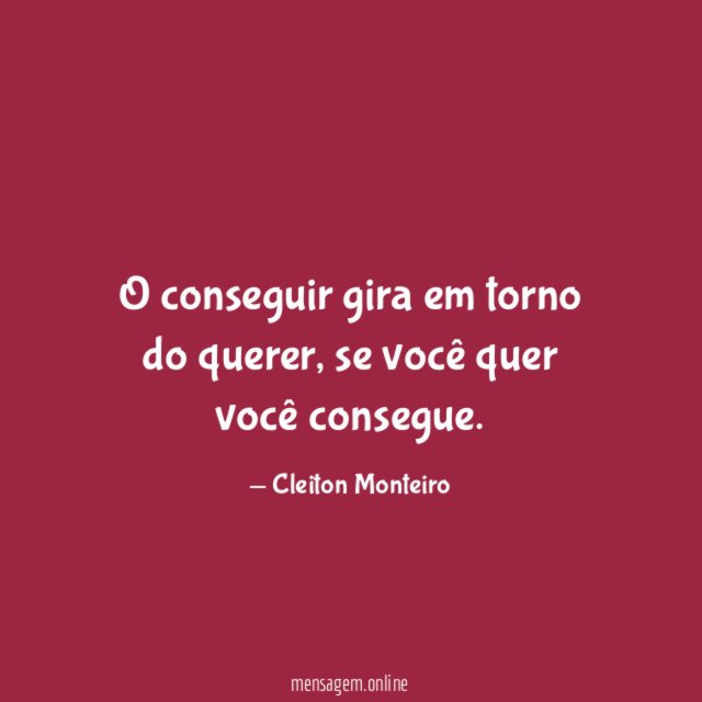 O conseguir gira em torno do querer