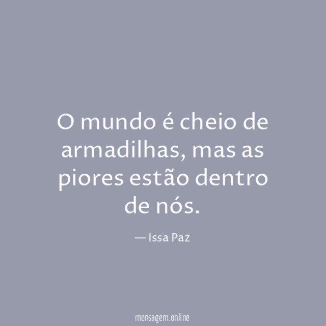 O mundo é cheio de armadilhas
