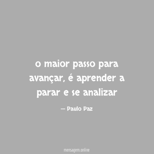 o maior passo para avançar