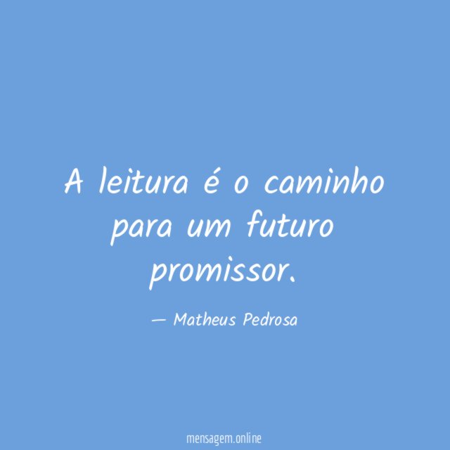 A leitura é o caminho para um futuro promissor