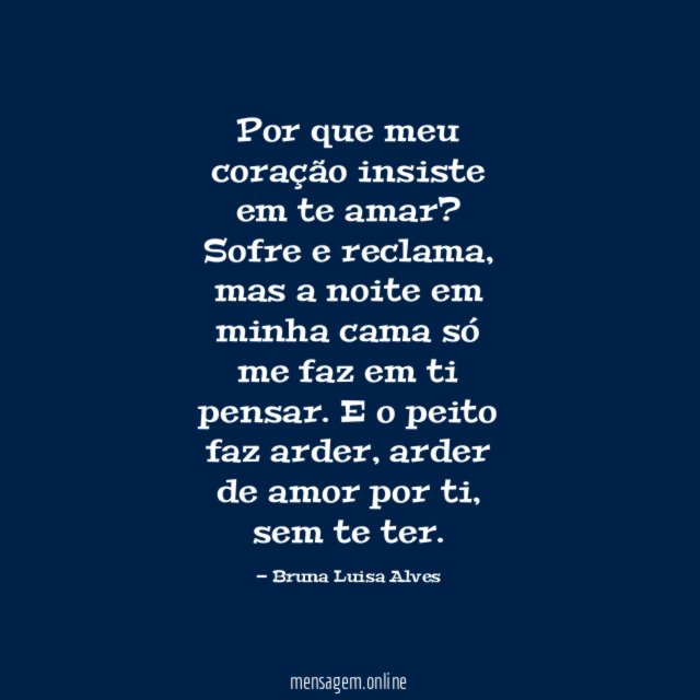 Por que meu coração insiste em te amar