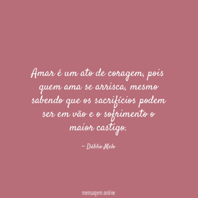 Amar é um ato de coragem
