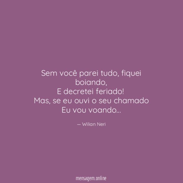 Sem você parei tudo